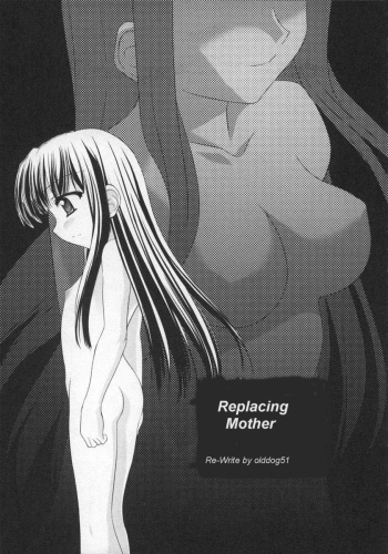 Replacing mother