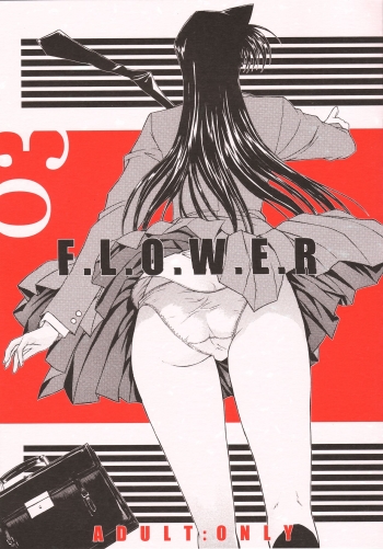 F.L.O.W.E.R 03