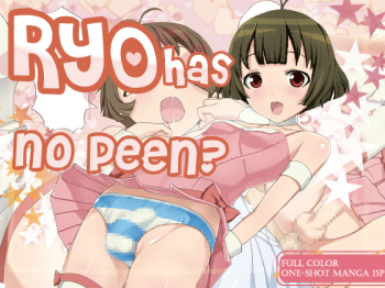 Ryo Has No Peen