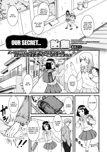 Himitsu no... | Our Secret...