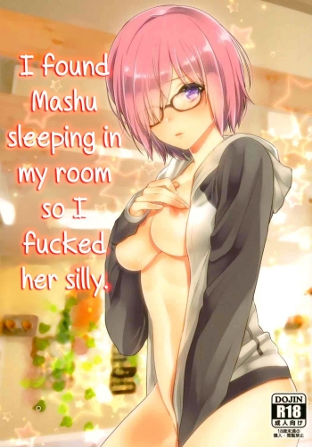 Ore no Heya de Mash ga Neteta kara Muchakucha ni Shite mita | I found Mashu sleeping in my room so I fucked her silly