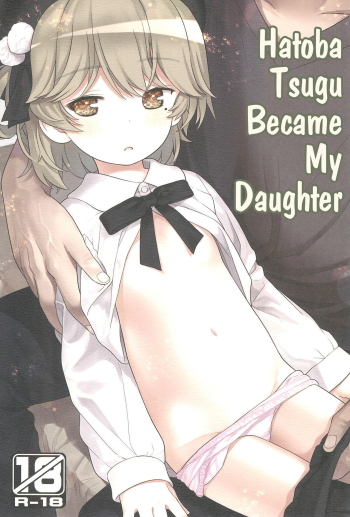 Hatoba Tsugu no Kono Ko ni Shimashita | Hatoba Tsugu Became My Daughter