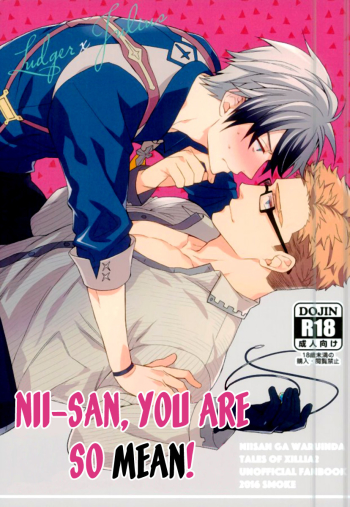 Nii-san is so mean!