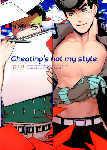 Cheating´s not my style