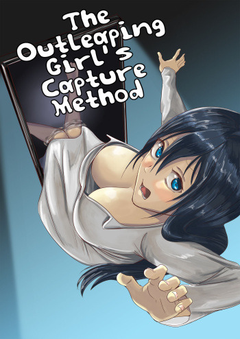 Tobidasu Kanojo no Tsukamaekata | The Outleaping Girl's Capture Method