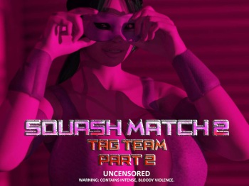 【Redfiredog】-Squash Match 2 Part2