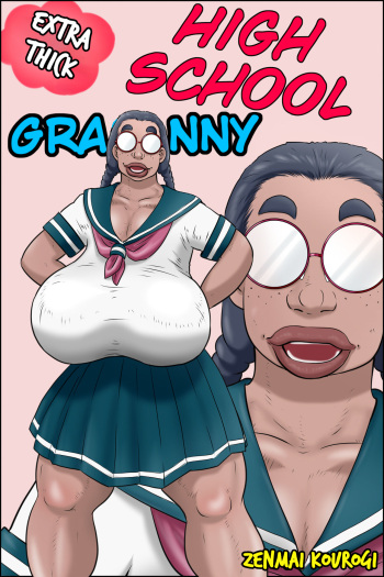 High School Granny | Tokunou Oba-chan Joshi