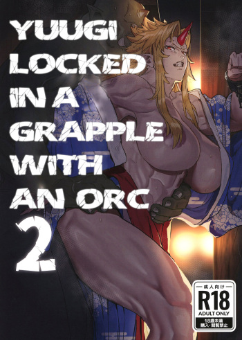 Yuugi Locked In A Grapple With An Orc 2 + cg draft