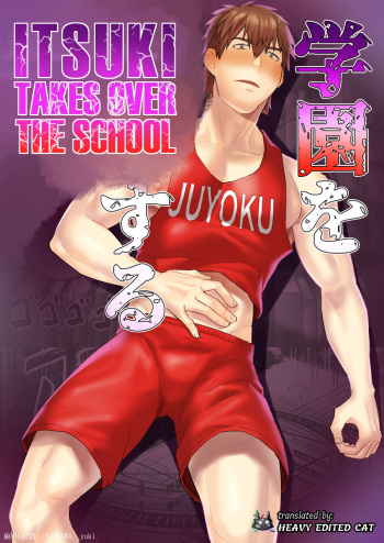 Itsuki takes over the school