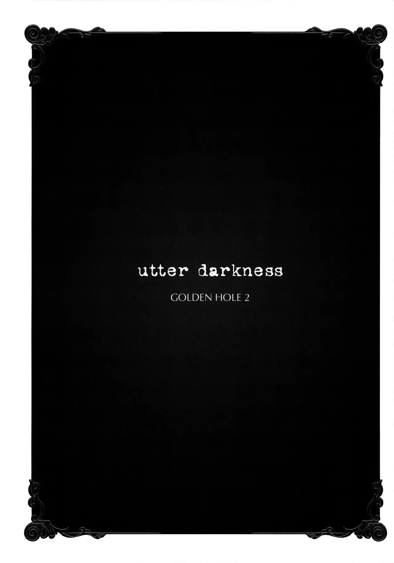 utter darkness -GOLDEN HOLE2- page 3 full